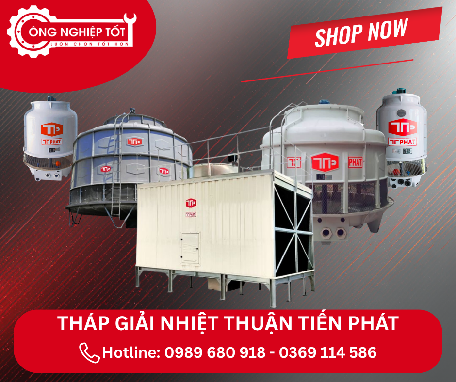 Địa chỉ mua tháp giải nhiệt Thuận Tiến Phát chính hãng